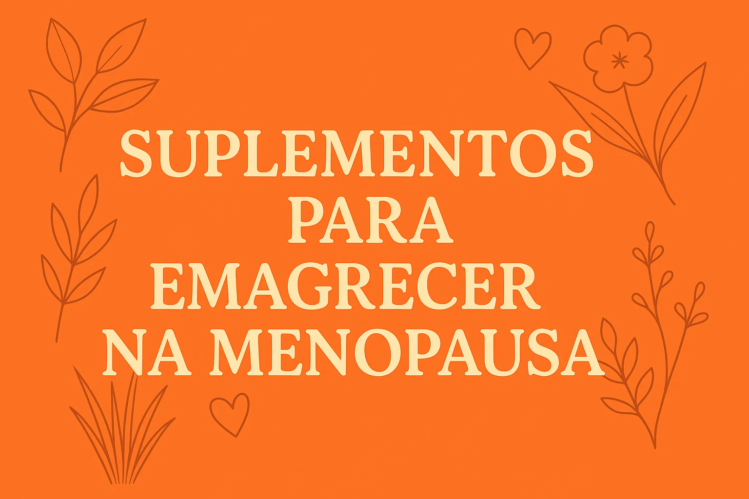 Suplementos para emagrecer na menopausa